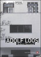 Adolf Loos  di Trevisiol Robert - libri