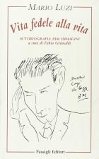 Vita Fedele Alla Vita di Luzi Mario - Libro