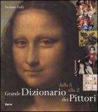 Grande Dizionario Dei Pittori Dalla A - Z  di Zuffi Stefano - Libro