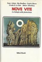 Nove Vite La Biologia Nella Fantascienza  di Aa.vv. - Libro