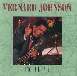 I'm Alive di Vernard Johnson - CD