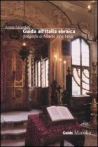 Guida All`italia Ebraica  di Sacerdoti Annie - Libro