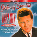Dreamin' - The Very Best Of di Johnny Burnette - CD