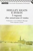 Ragazzi_Che_Amavano_Il_Vento_-Shelley_Keats_Byron