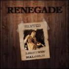 Renegade_-Lightnin'_Malcolm_