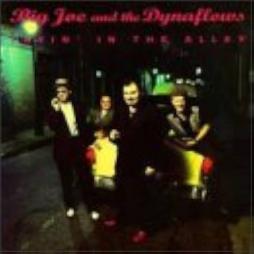 Layin' In The Alley di Big Joe & The Dynaflows