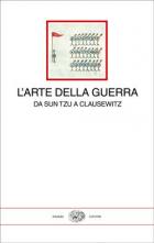 Arte Della Guerra Da Sun Tzu A Clausewitz di Aavv - libri Arte Della Guerra Da Sun Tzu A Clausewitz di Aavv - libri