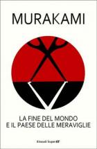 Fine_Del_Mondo_E_Il_Paese_Delle_Meraviglie_l_-Murakami_Haruki