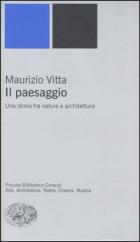 Paesaggio (il)  di Vitta Maurizio - Libro