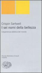 Sei_Nomi_Della_Bellezza_-Sartwell_Crispin