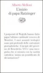 Inizio Di Papa Ratzinger  di Melloni Alberto - Libro