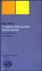 Metodo Delle Scienze Storico-sociali (il)  di Weber Max - libri