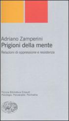 Prigioni_Della_Mente_Relazioni_Di_Opressione_-Zamperini_Adriano