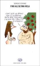 Fino All`ultima Mela  di Staino Sergio - Libro