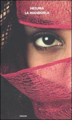 Mandorla (la)  di Nedjma - Libro Mandorla (la)  di Nedjma - Libro