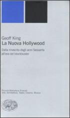 Nuova Hollywood di King Geoff - libri Nuova Hollywood di King Geoff - libri