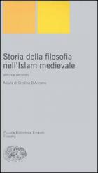 Storia Della Filosofia Nell`Islam Medievale Vol 2 di D`ancona Costa C. (cur.) - libri Storia Della Filosofia Nell`Islam Medievale Vol 2 di D`ancona Costa C. (cur.) - libri