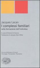 Complessi Familiari (i)  di Lacan Jacques - libri