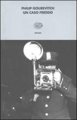 Caso Freddo  di Gourevitch Phil - libri