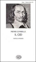 Cid di Corneille Pierre - Libro