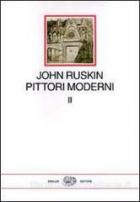 Pittori_Moderni__Cof._2_Voll._-Ruskin_John