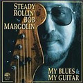 My_Blues_&_My_Guitar-Bob_Margolin
