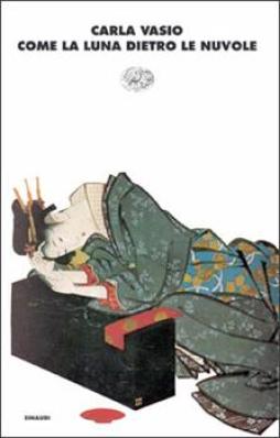 Come La Luna Dietro Le Nuvole  di Vasio Carla - Libro Come La Luna Dietro Le Nuvole  di Vasio Carla - Libro