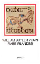Fiabe Irlandesi di Yeats Willaim Butler - libri