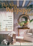 New Wallpaper Book: Ideas For Decorating Walls, Ceilings & Home Accessories di Risney Manning Liz - Libro