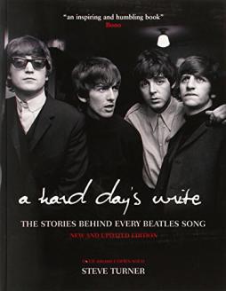 Beatles A Hard Day`s Write  di Turner Steve - libri