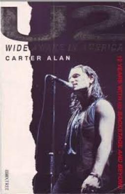 U2 - Wide Awake In America  di Alan Carter - Boxtree - libri