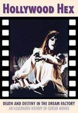 Hollywood Hex:cursed Movies  di Brottman Mikita - Libro
