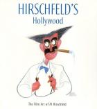 Hirschfeld`s Hollywood  di Hirschfeld - Libro
