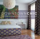 Downtown_Chic-Novogratz_Robert;