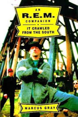 R.e.m. - It Crawled From The South di Gray Marcus - Guinness - Libro R.e.m. - It Crawled From The South di Gray Marcus - Guinness - Libro