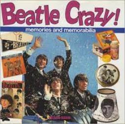 Beatles - Beatle Crazy di Buskin Richard - Salamander - Libro Beatles - Beatle Crazy di Buskin Richard - Salamander - Libro