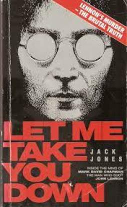 Lennon - Let Me Take You Down  di Jones Jack - Virgin - Libro