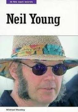 Neil Young - In His Own Words  di Heatley Michael - Omnibus - libri