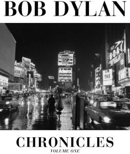 Bob Dylan Chronicles Volume One di Bob Dylan - Libro