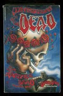 Grateful Dead - Conversation With The Dead di Gans David - Citadel Undergr. - Libro Grateful Dead - Conversation With The Dead di Gans David - Citadel Undergr. - Libro