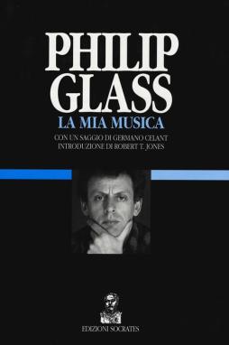 Philip Glass di Jones Robert T. - libri Philip Glass di Jones Robert T. - libri
