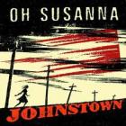 Johnstown di Oh Susanna - CD