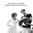 We_Still_Love_Our_Country_-Carrie_Rodriguez_&_Ben_Kyle_