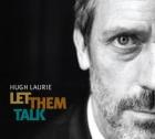 Let_Them_Talk_-Hugh_Laurie