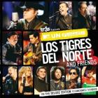 Mtv Unplugged Los Tigres Del Norte & Friends di Los Tigres Del Norte - CD / DVD