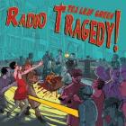 Radio_Tragedy_!-Tea_Leaf_Green