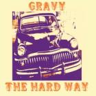 The_Hard_Way_-Gravy_