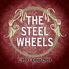 Live_At_Goose_Creek-The_Steel_Wheels