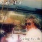 Going South di Greenslade - CD Going South di Greenslade - CD
