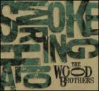 Smoke Ring Halo di The Wood Brothers - CD